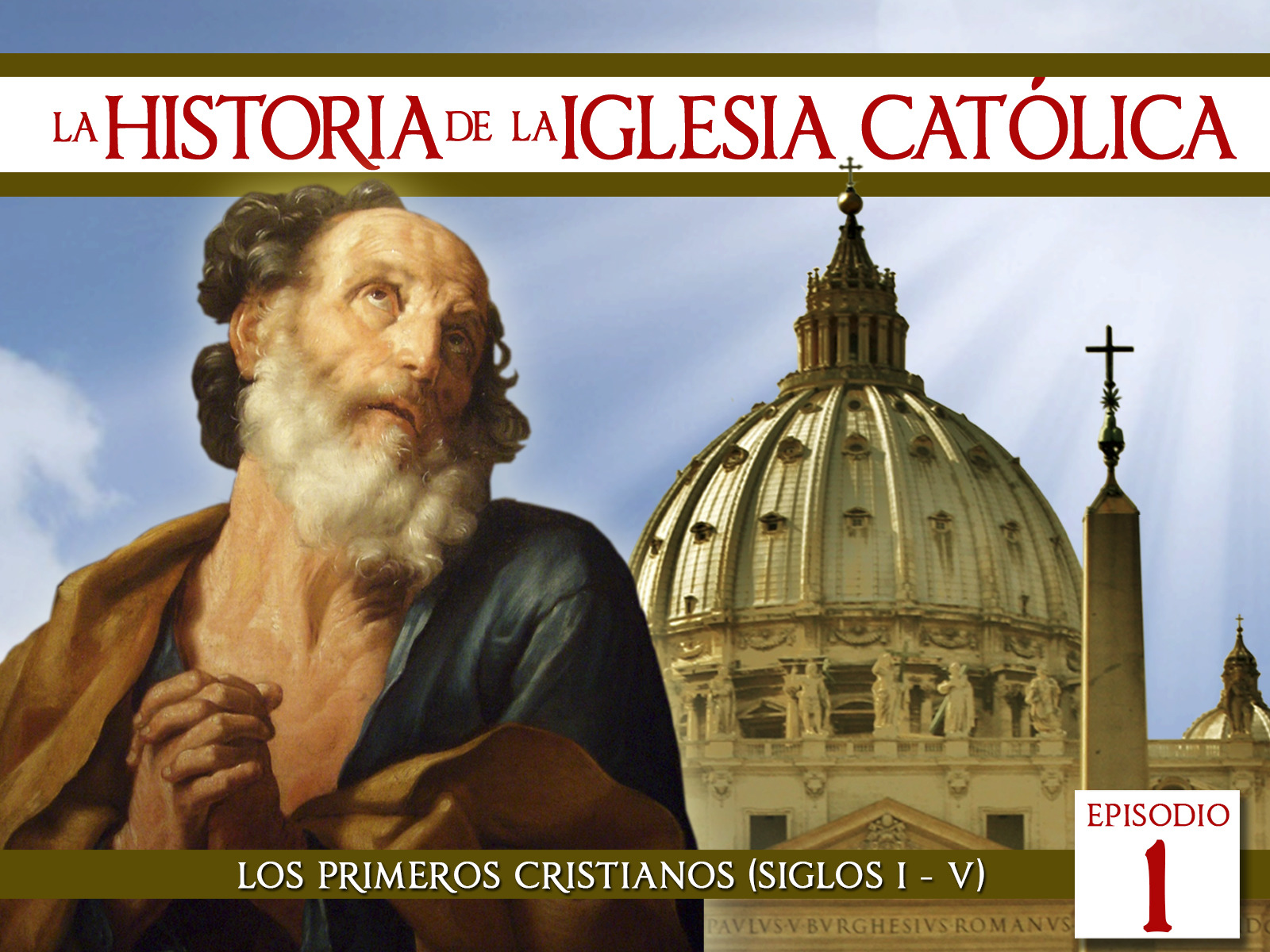 Prime Video: La historia de la Iglesia Católica