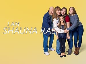 Prime Video: I Am Shauna Rae - Season 1