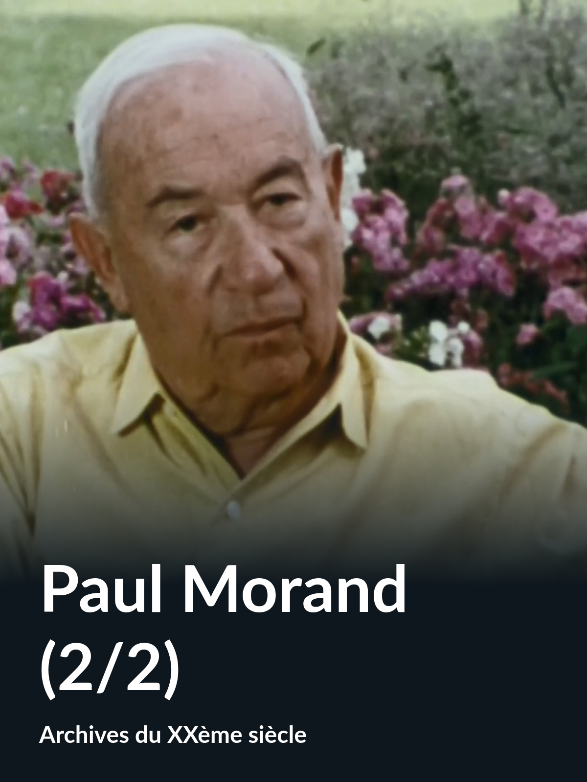 Prime Video Paul Morand (2/2) (Archives du XXème siècle)