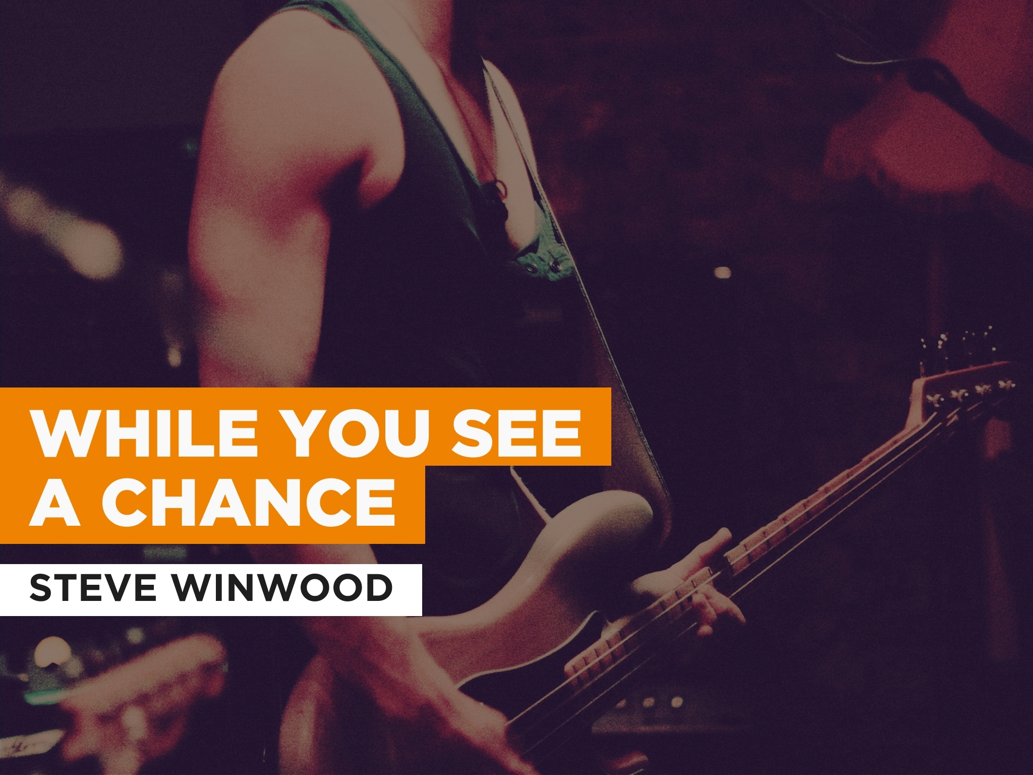 Prime Video While You See A Chance in the Style of Steve Winwood