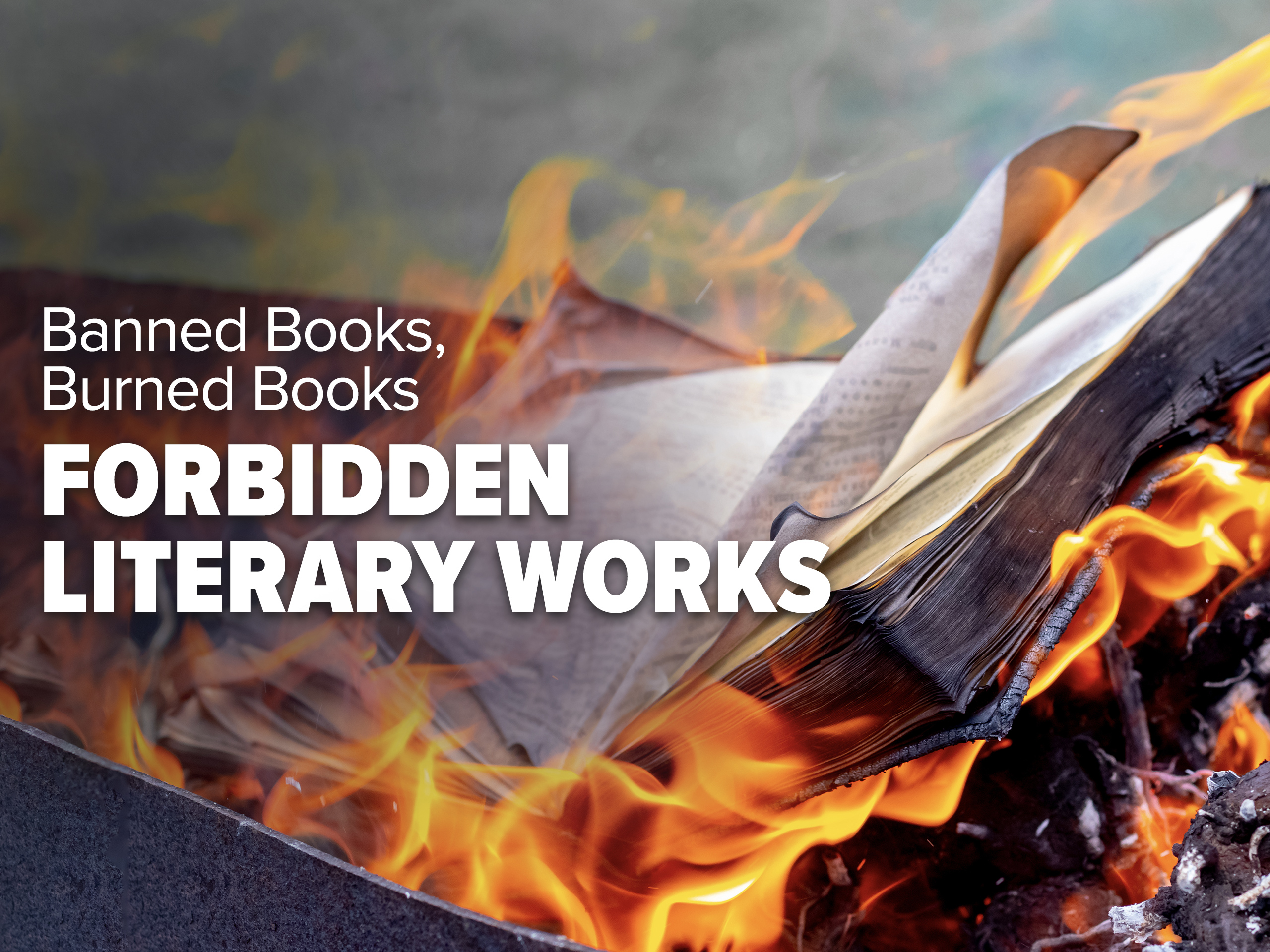 Prime Video Banned Books, Burned Books Forbidden Literary Works