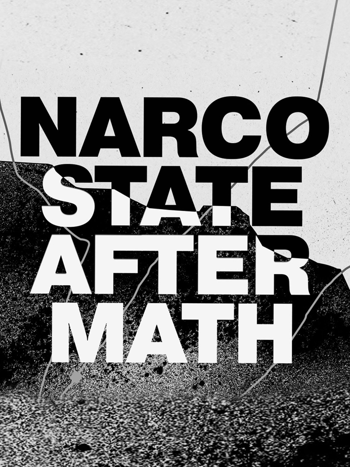 Prime Video National Geographic Investigates Narco State Aftermath