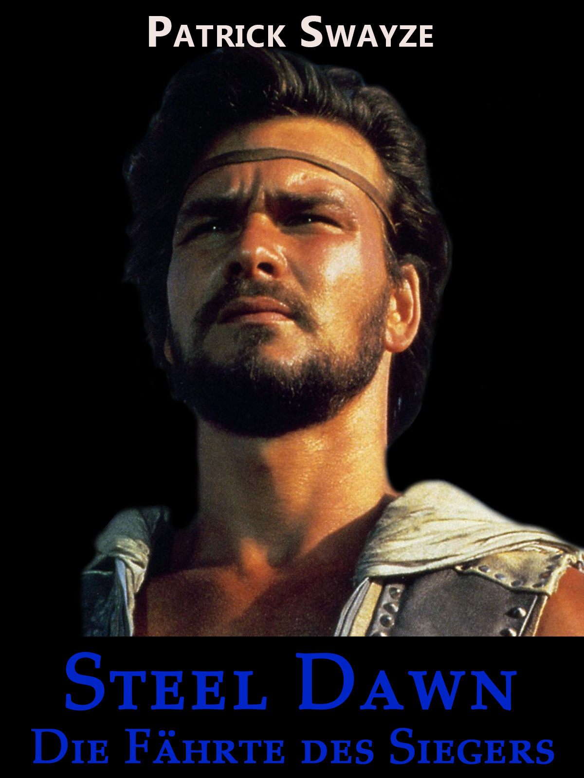 Prime Video Steel Dawn Die Fährte des Siegers