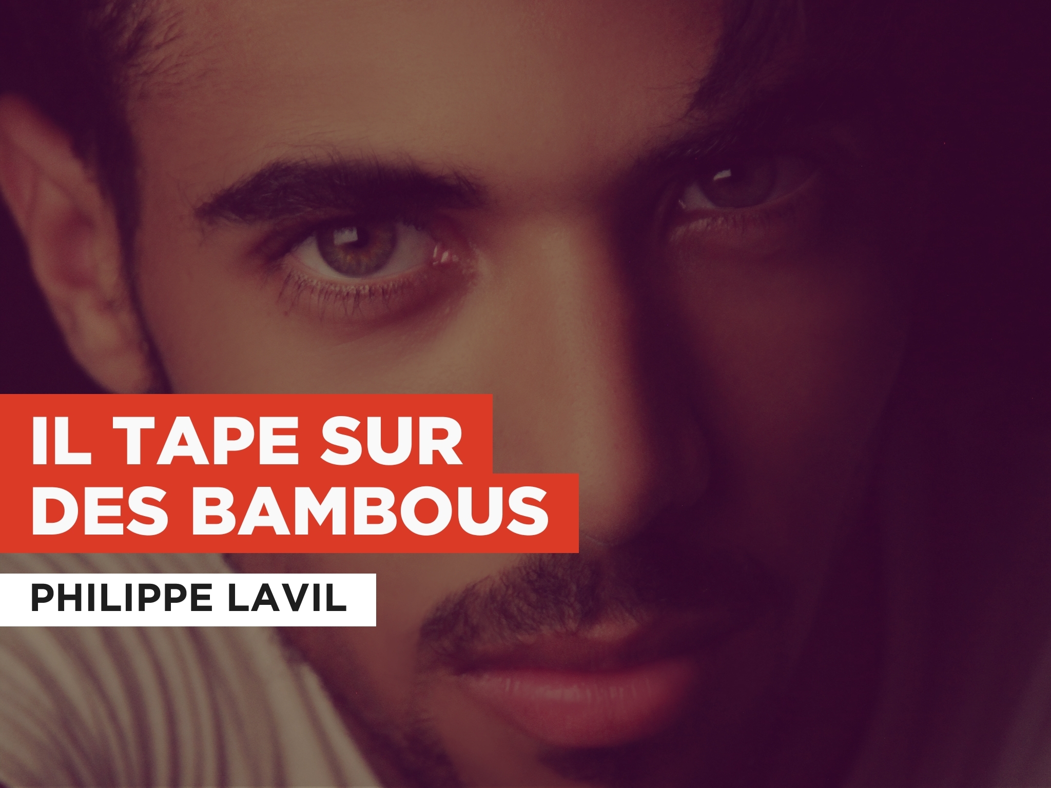 Prime Video: Il tape sur des bambous in the Style of Philippe Lavil
