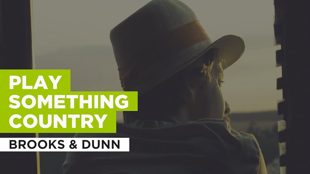 Prime Video Play Something Country in the Style of Brooks & Dunn
