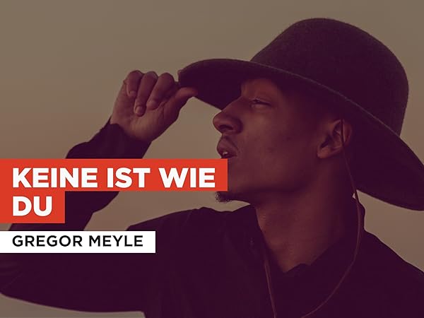 Gregor Meyle Keine Ist Wie Du Text Prime Video: Keine ist wie du al estilo de Gregor Meyle
