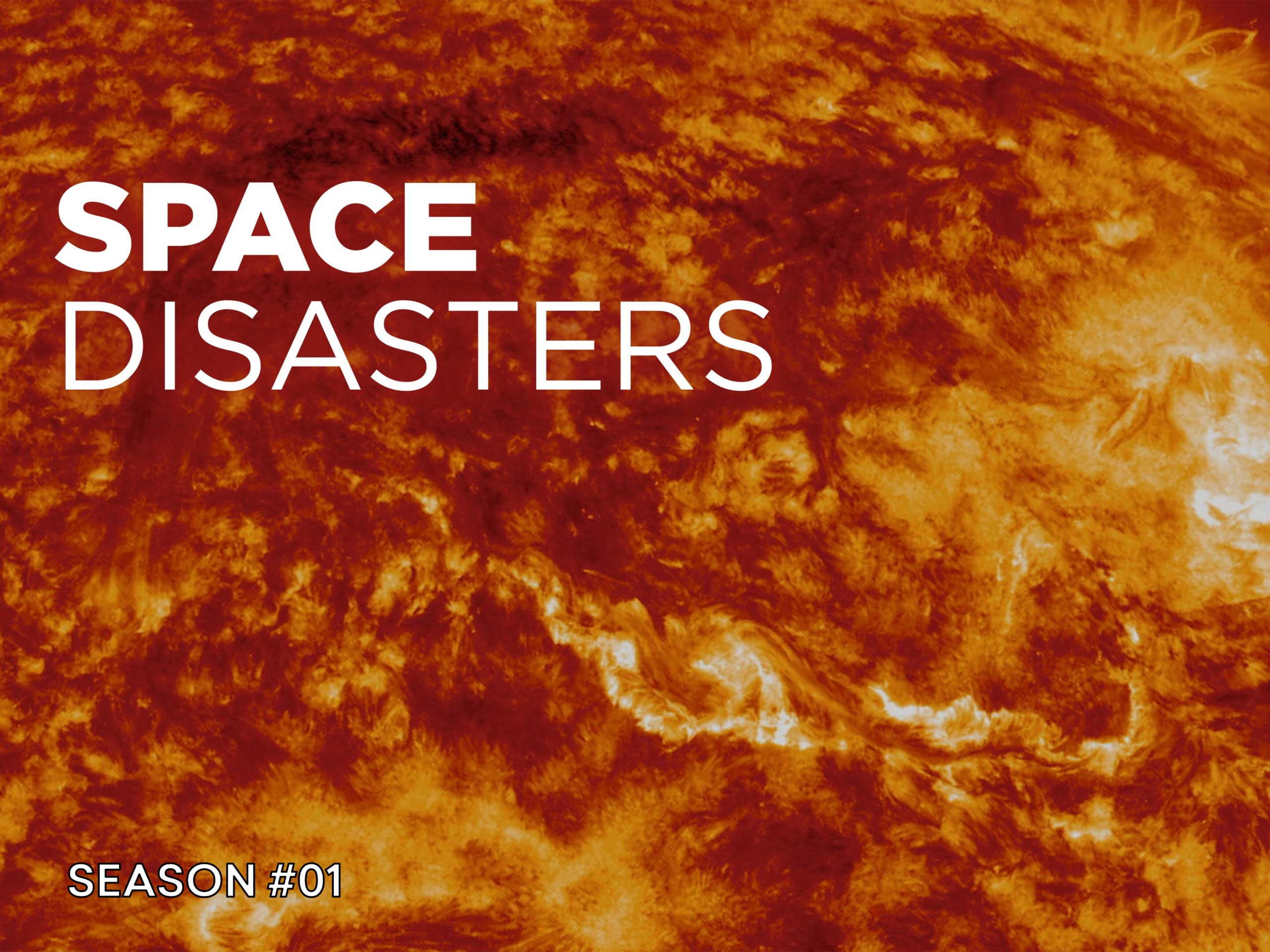 Prime Video: Space Disasters Season 1