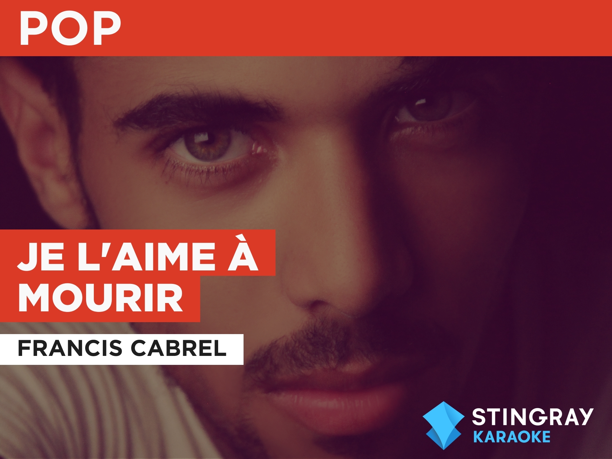 francis cabrel je l'aime à mourir
