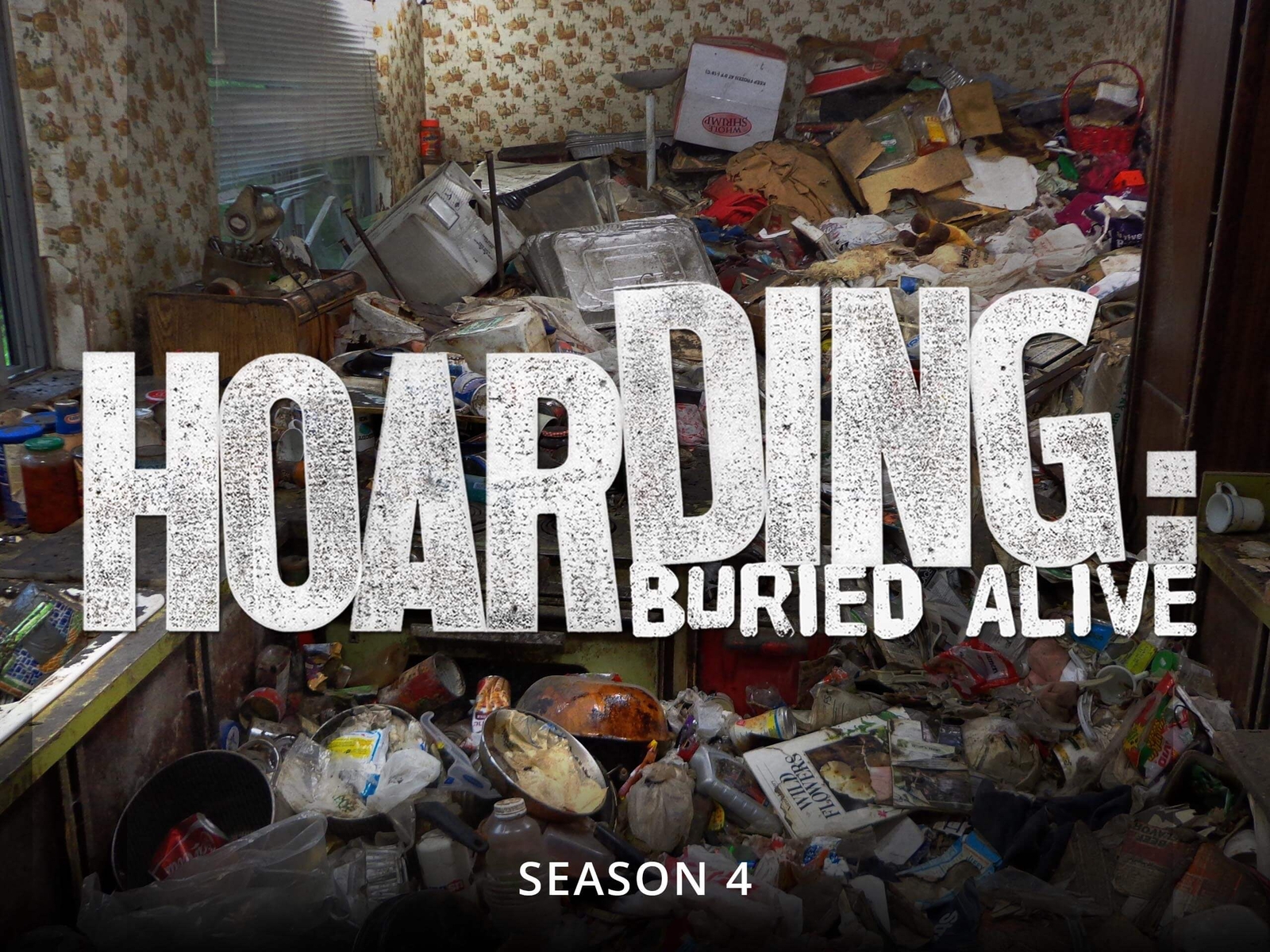 Prime Video Hoarding Buried Alive Season 4