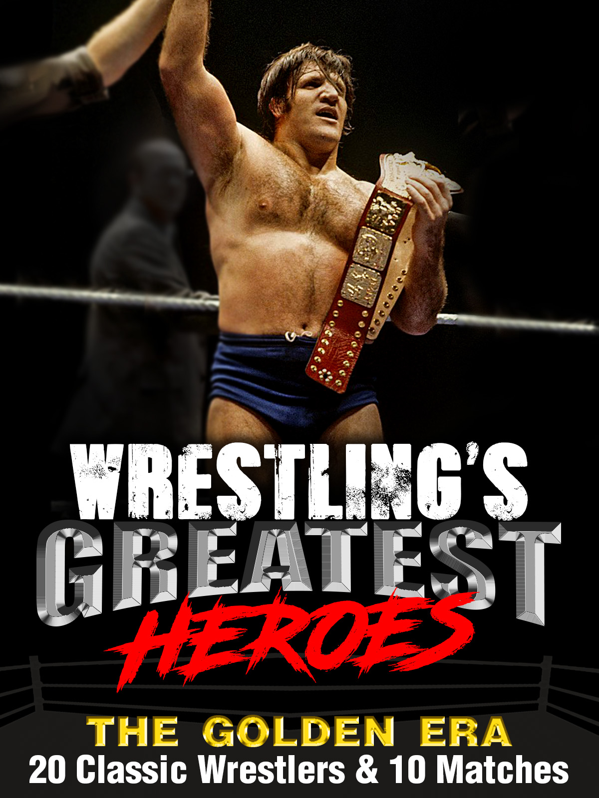 Prime Video Wrestling's Greatest Heroes, The Golden Era 20 Classic