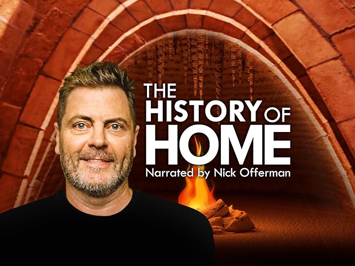 Prime Video The History of Home Narrated by Nick Offerman Season 1