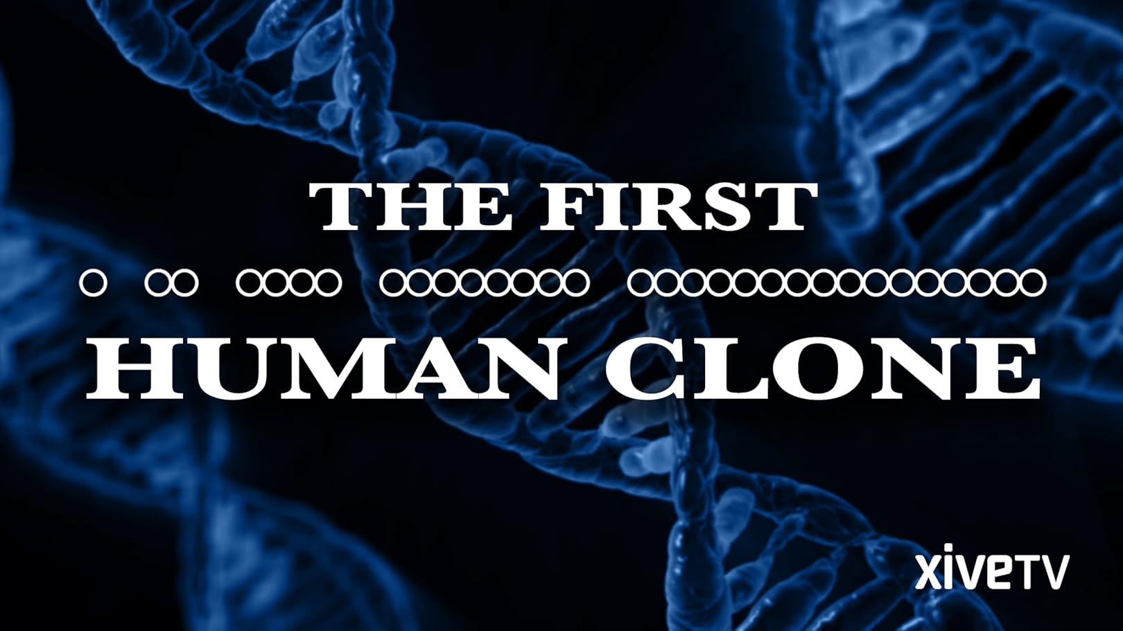 Watch The First Human Clone Prime Video