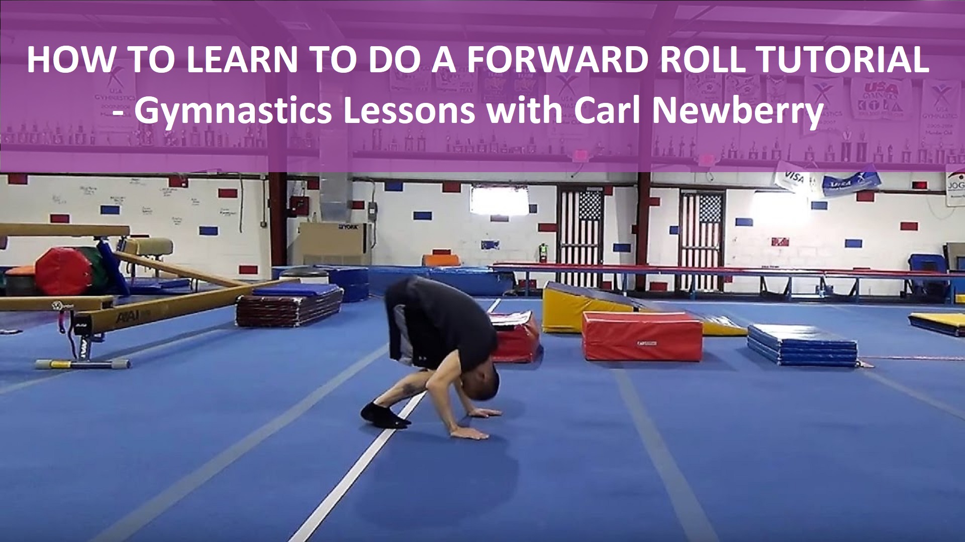 Watch How To Learn To Do a Forward Roll Tutorial Gymnastics Lessons