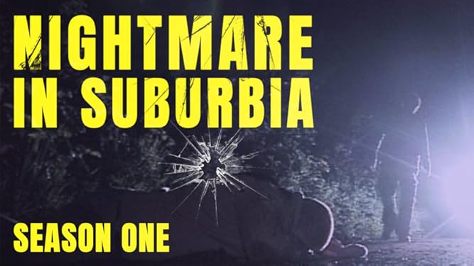 Watch Nightmare in Suburbia | Prime Video