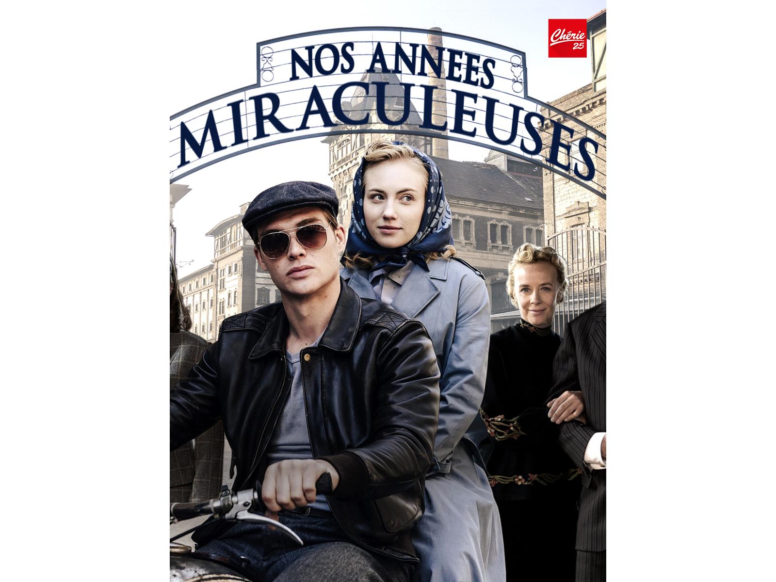 Nos Années Miraculeuses Acteurs – PDDV