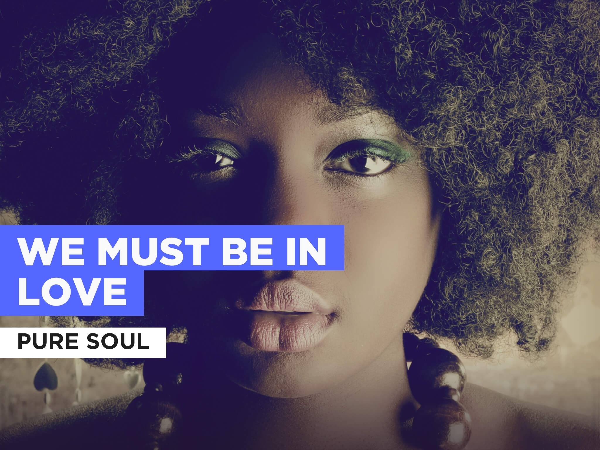 Prime Video We Must Be In Love in the Style of Pure Soul