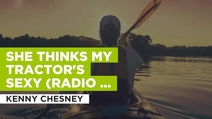 Prime Video: She Thinks My Tractor's Sexy (Radio Version) in the Style