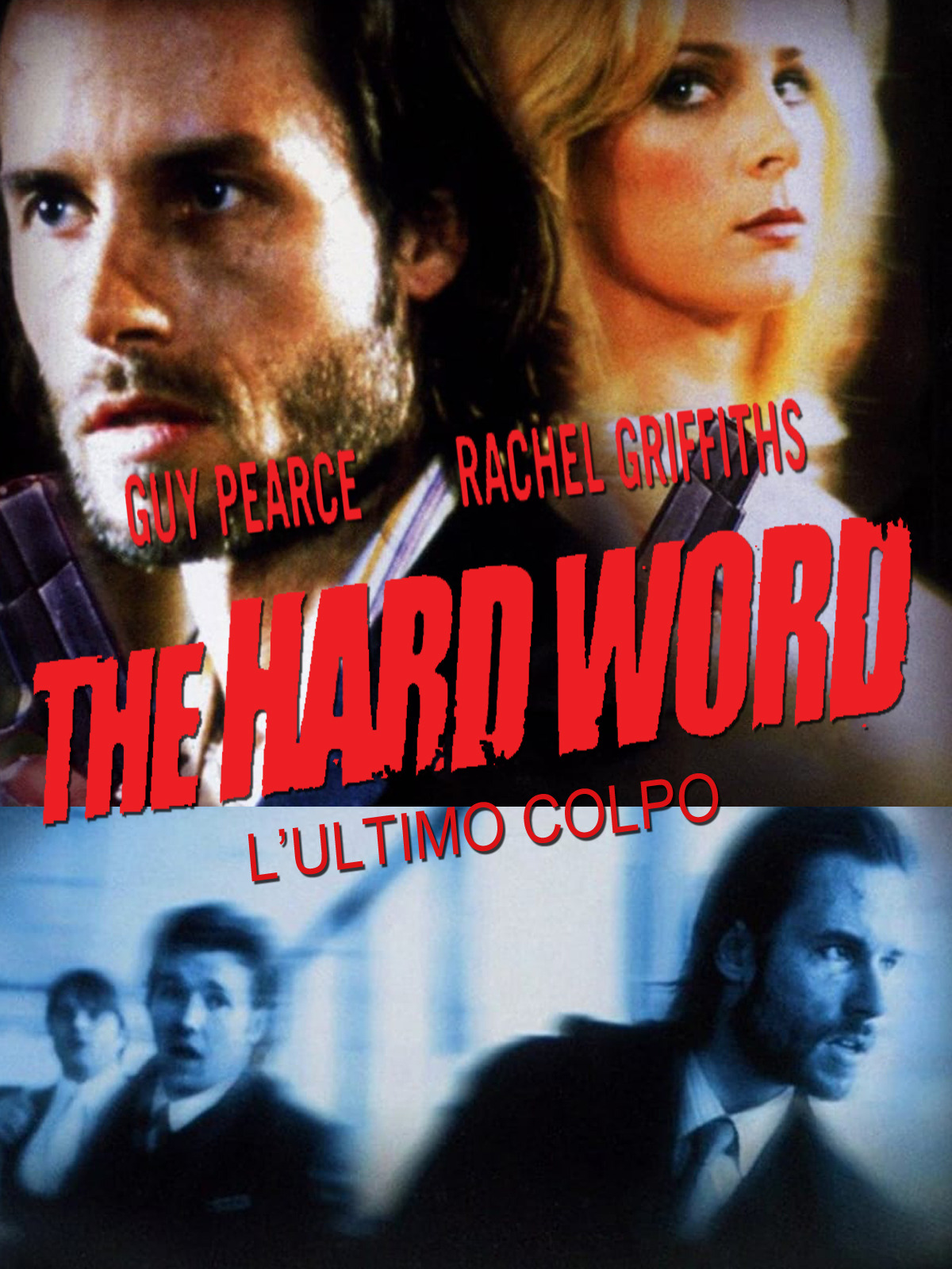 Prime Video The hard word L'ultimo colpo Prime Video The hard word L'ultimo colpo
