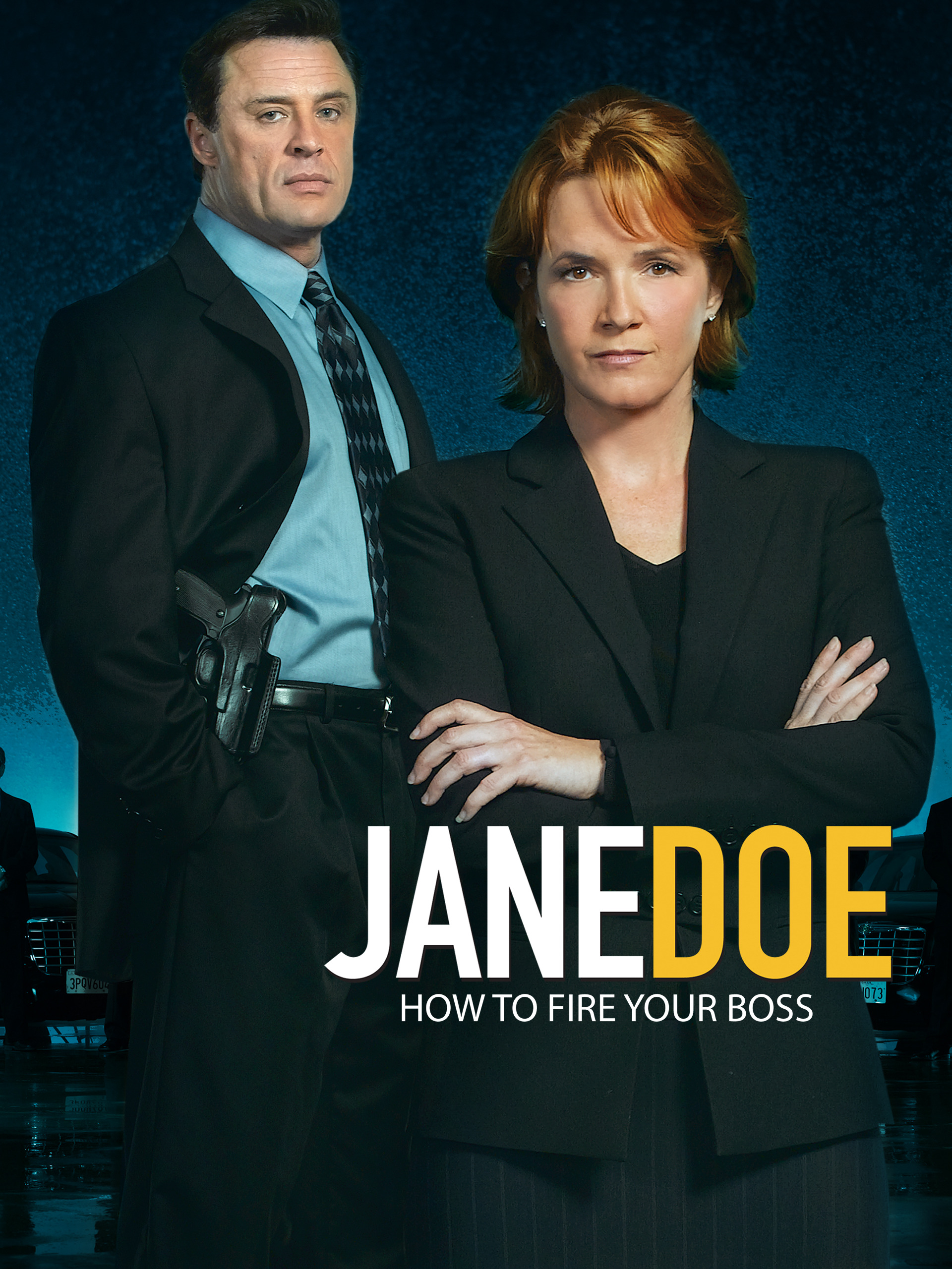 Cast Of Jane Doe: How To Fire Your Boss