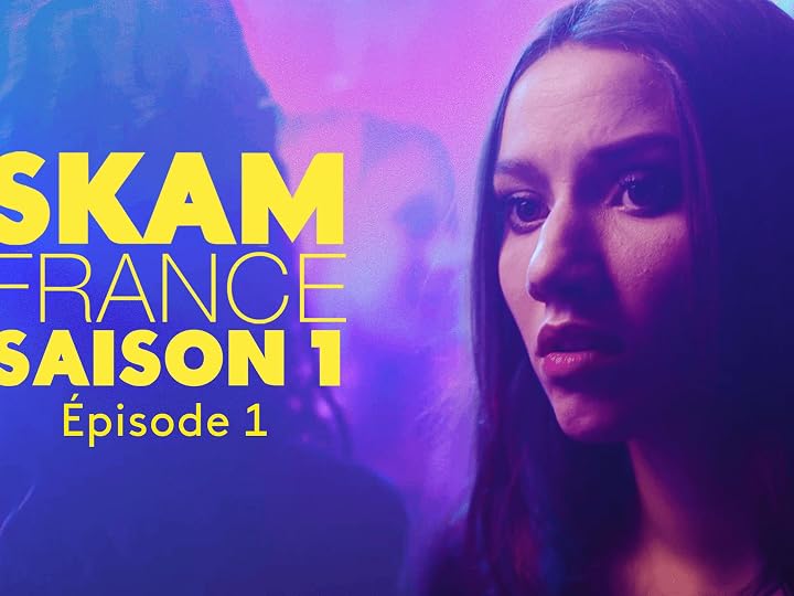 Prime Video: SKAM France - Saison 1