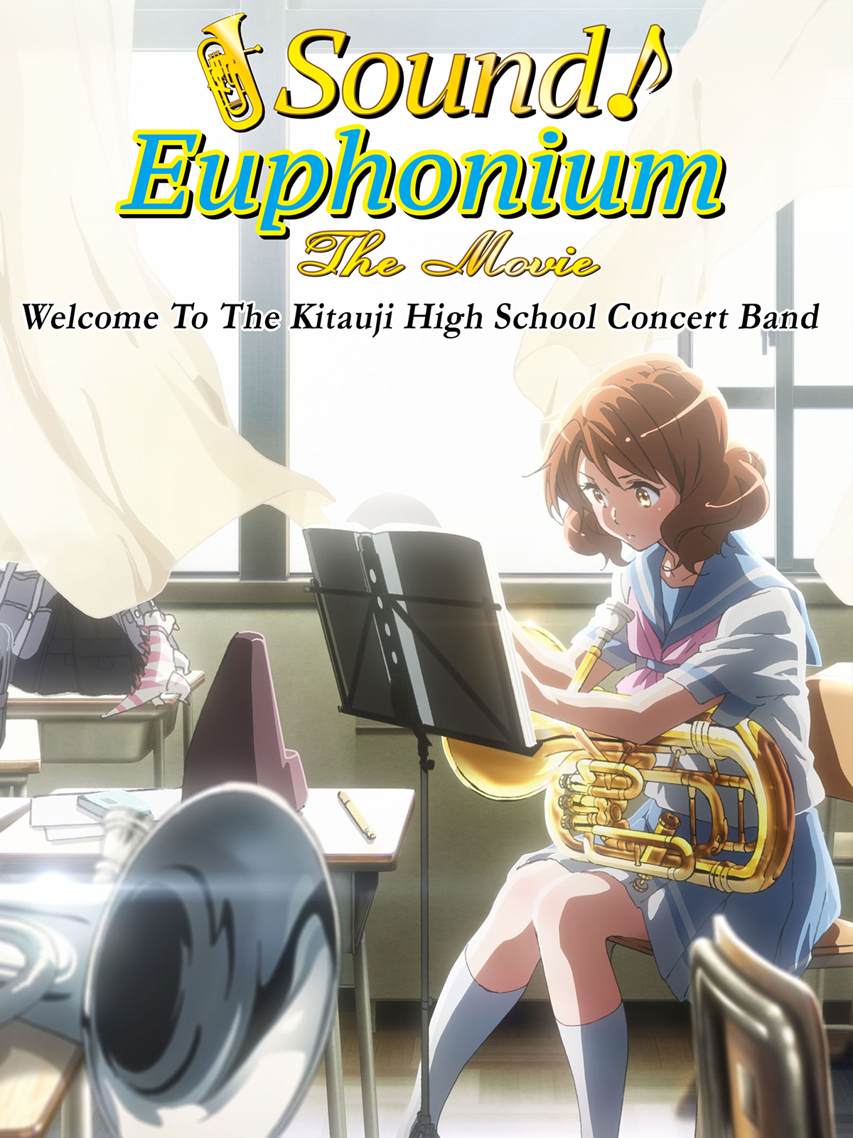 Prime Video Sound! Euphonium The Movie To The Kitauji High