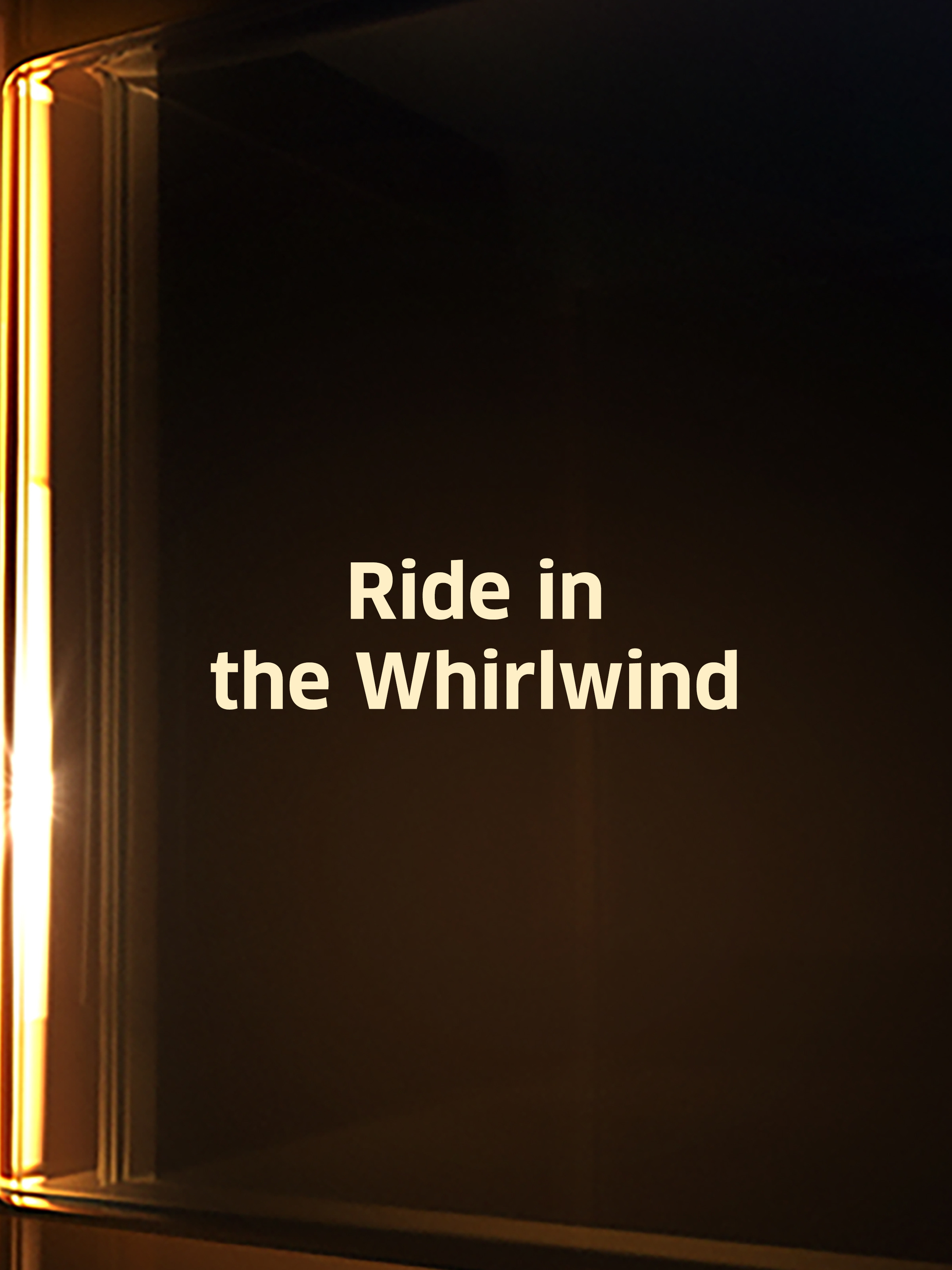 Prime Video Ride in the Whirlwind
