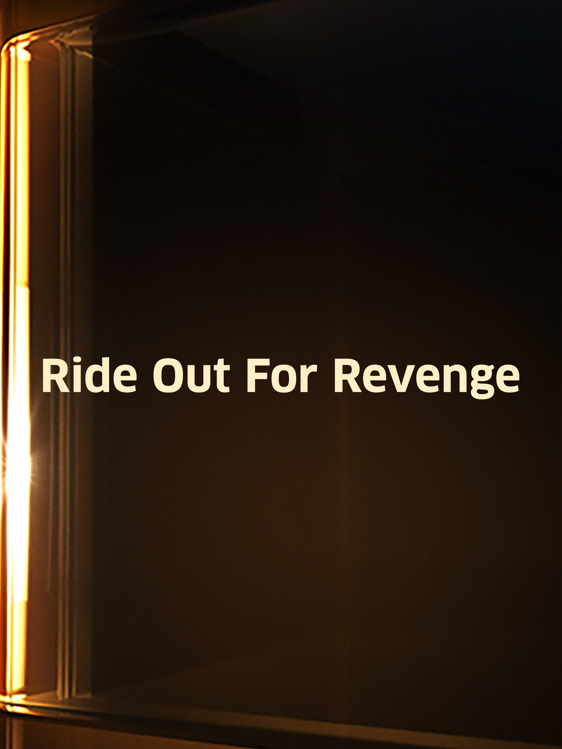 Prime Video Ride Out For Revenge