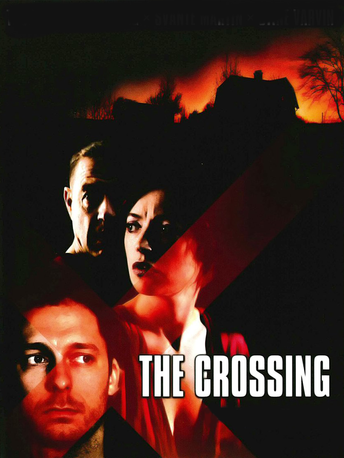 The Crossing Der Feind In Deinem Haus