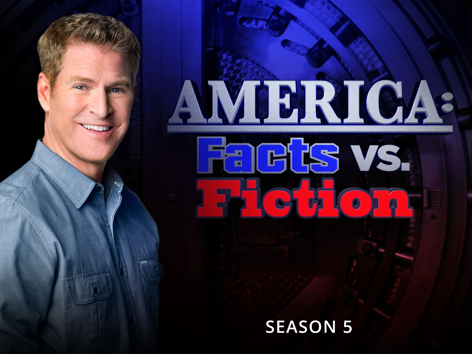 Prime Video: America: Facts vs. Fiction - Season 5