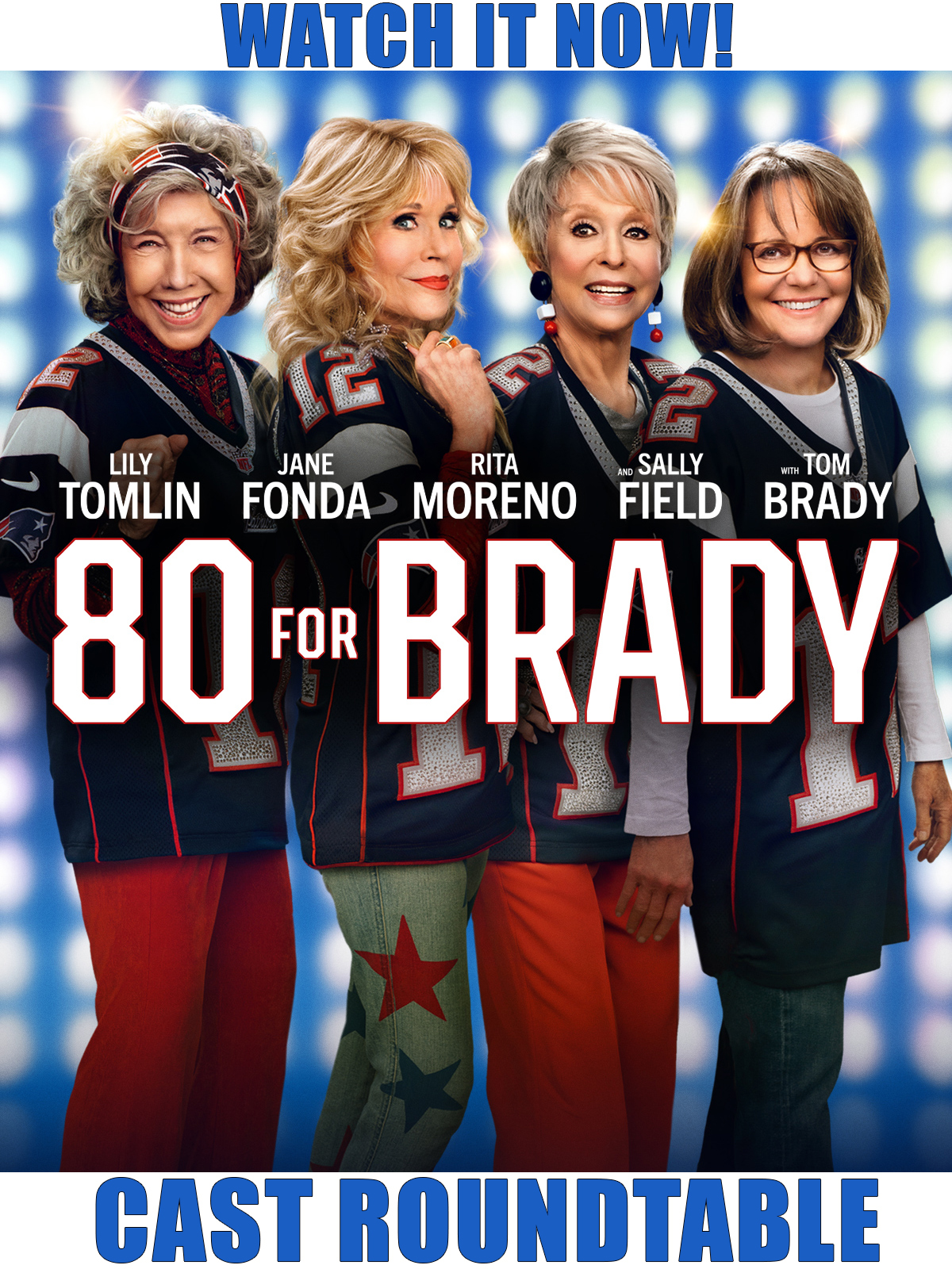 Prime Video: 80 for Brady Cast Roundtable
