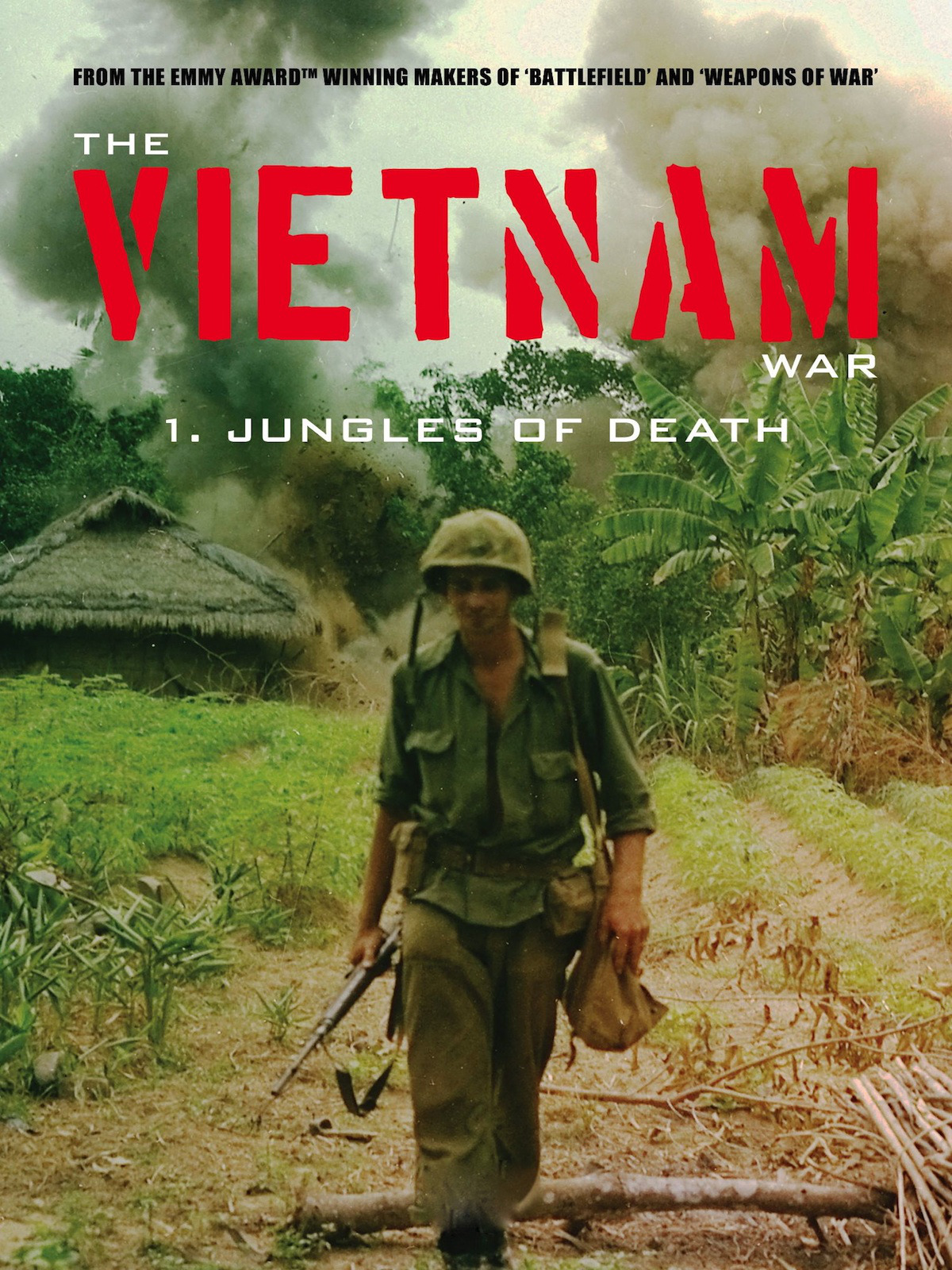 Prime Video The Vietnam War Jungles of Death Prime Video The Vietnam War Jungles of Death