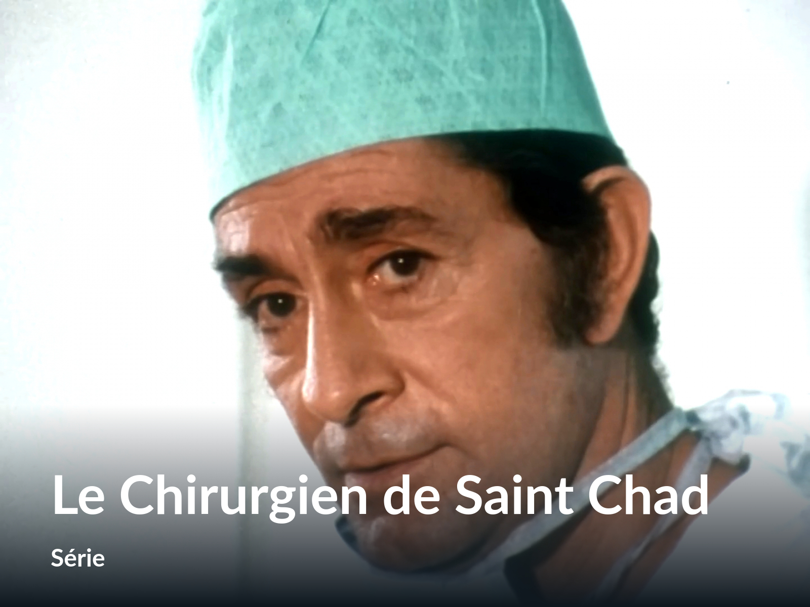 Le Chirurgien De Saint Chad