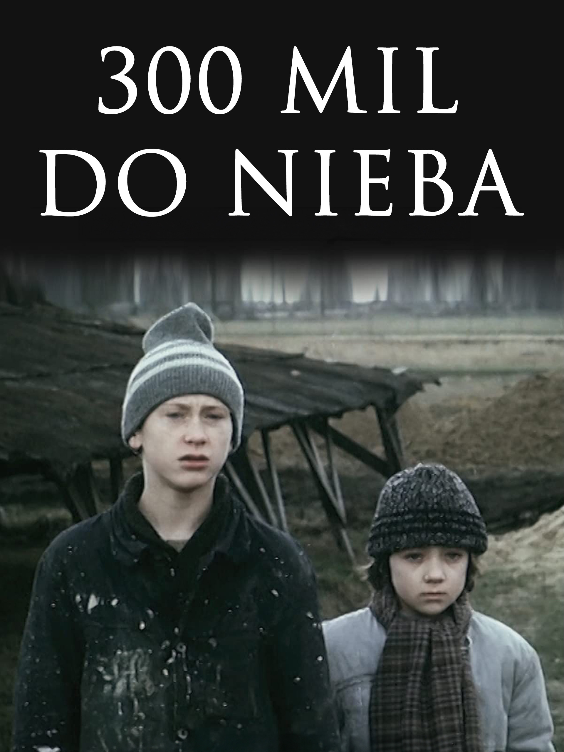 300 Mil Do Nieba Co Z Prawdziwymi Bohaterami