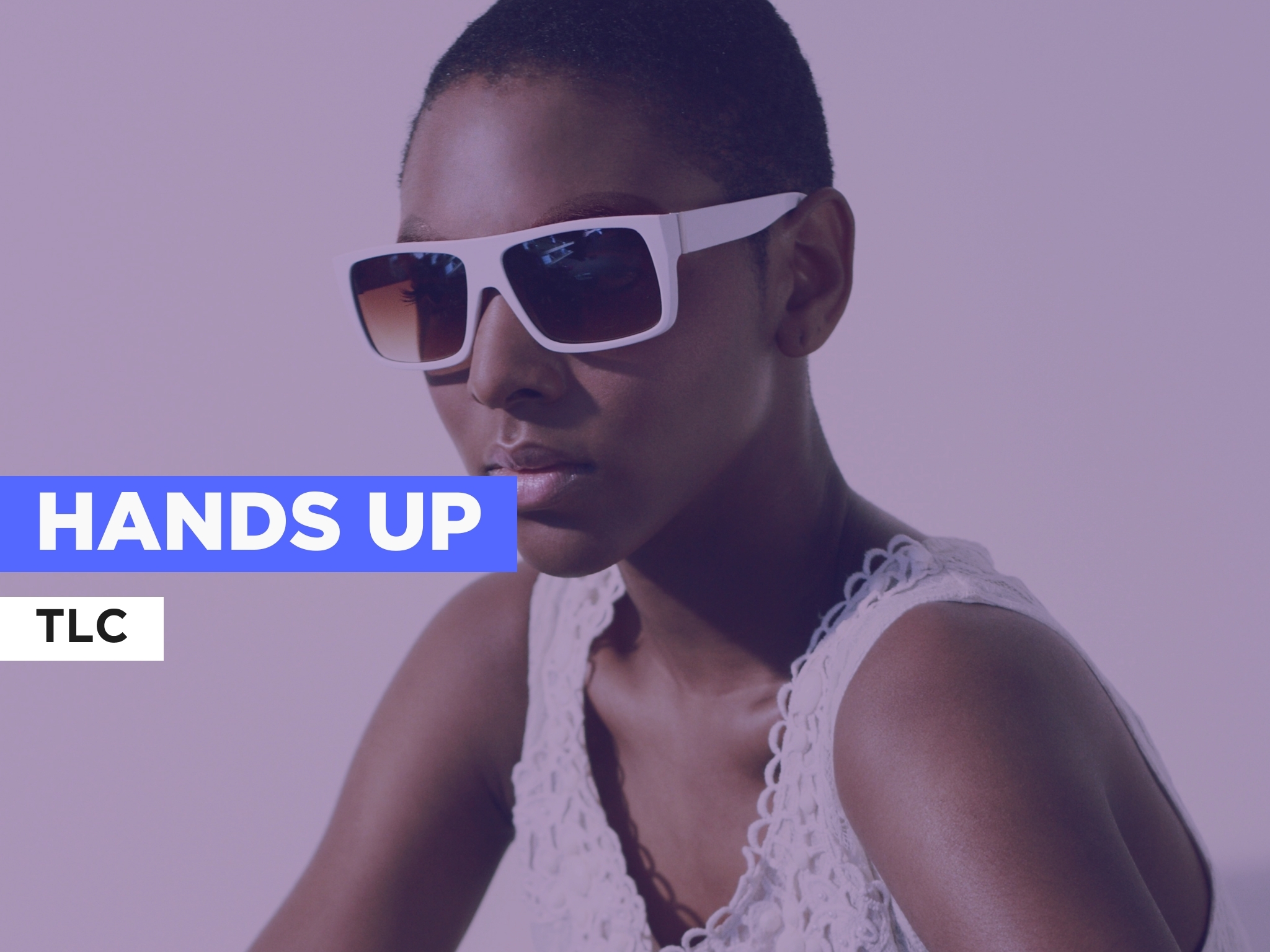 Prime Video Hands Up in the Style of TLC