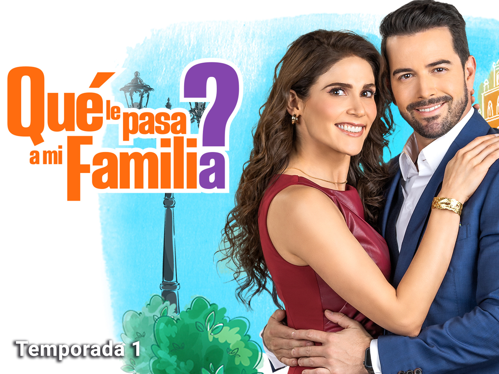 Prime Video: ¿Qué Le Pasa a Mi Familia? season-1