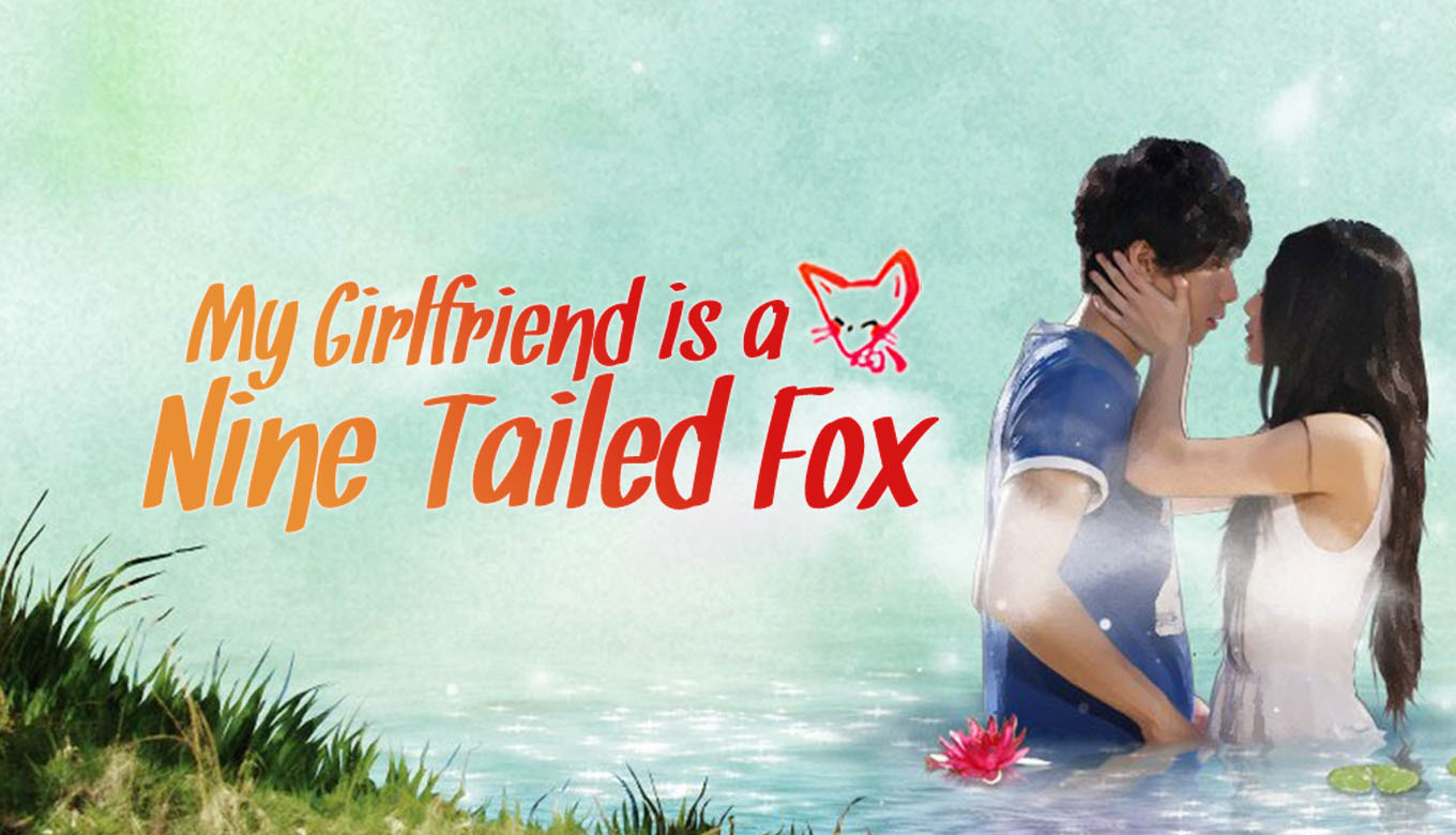 My Girlfriend Is A Nine Tailed