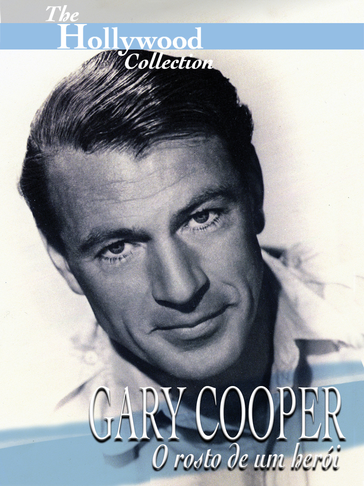 Prime Video: Hollywood Collection: Gary Cooper: O rosto de um herói