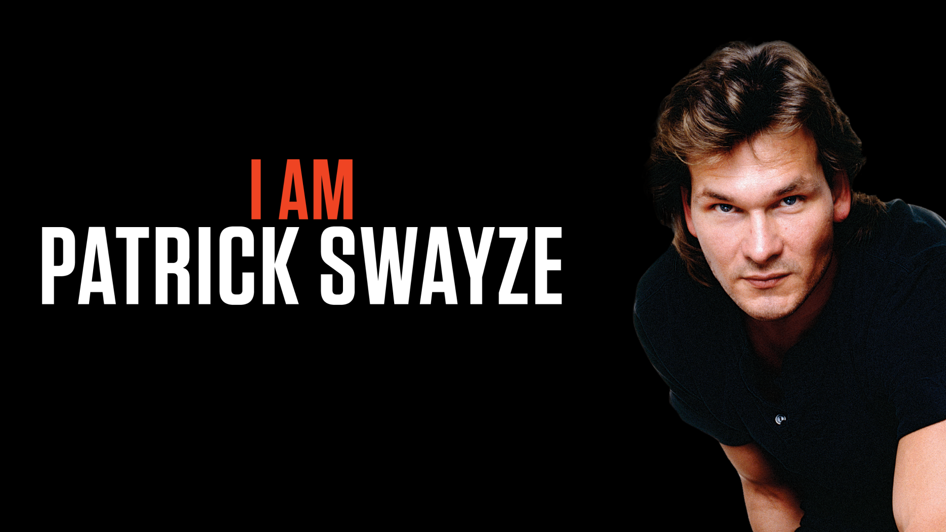 Watch I am Patrick Swayze Prime Video