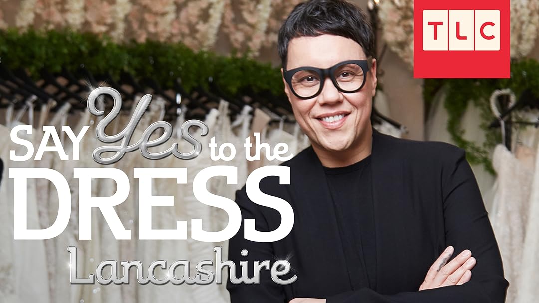 Watch Say Yes To The Dress Lancashire Season 201 Prime Video