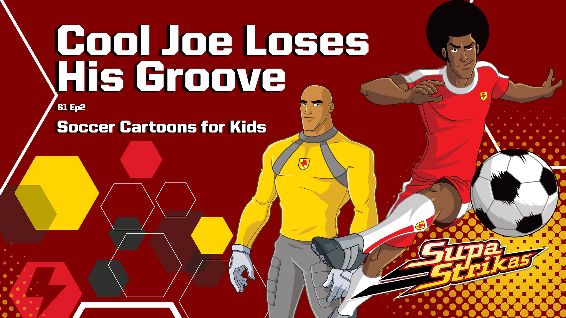 Watch Cool Joe Loses His Groove S1 Ep2 Supa Strikas Soccer Cartoons For Kids Prime Video