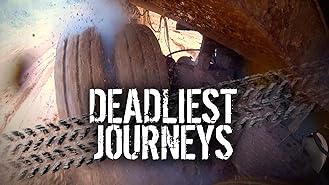 Deadliest Journeys