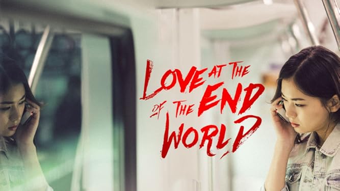 Watch Love At The End Of The World Prime Video