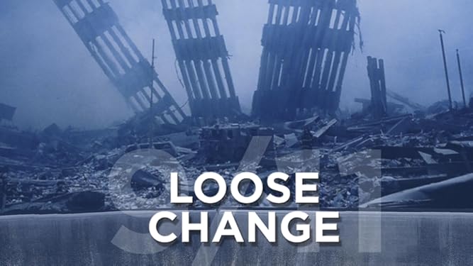 Watch Loose Change 9/11 | Prime Video