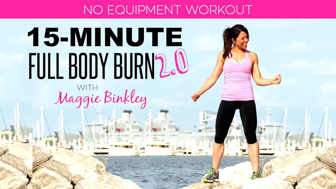 Watch 15Minute Full Body Burn 2.0 Workout Watch 15Minute Full Body Burn 2.0 Workout