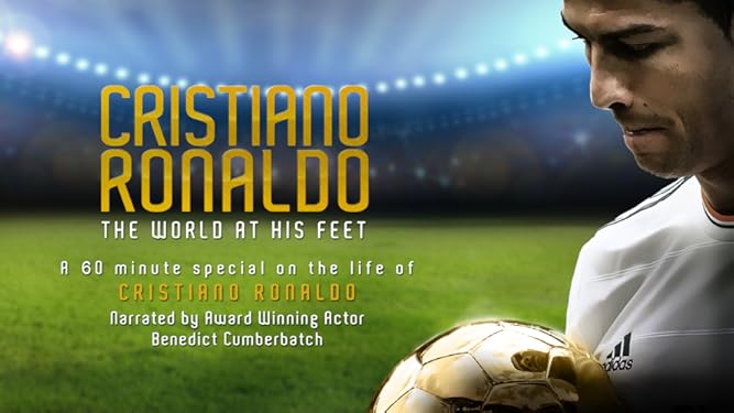 Watch Cristiano Ronaldo The World At His Feet Prime Video