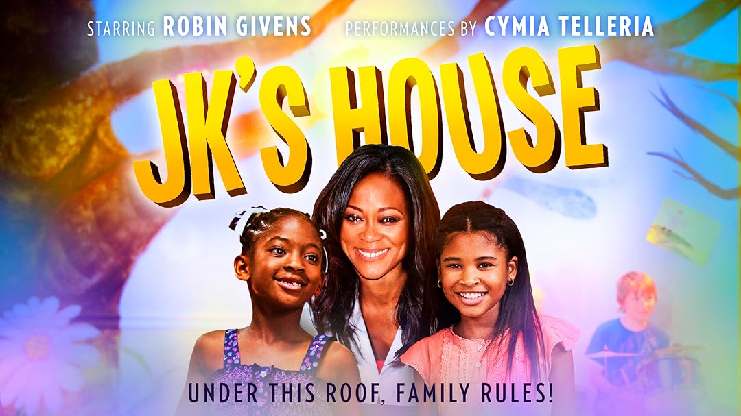 Amazon Com Jk S House Robin Givens George Wilson Cymia Telleria Conner Ann Waterman Blakely Keith Taylor Faye Ruffin Danielle Laroach ron L Williams Monica Butler Matt Keith ron L Williams Gabriel Saint