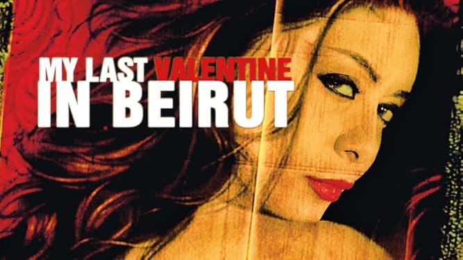 Watch My Last Valentine In Beirut Prime Video