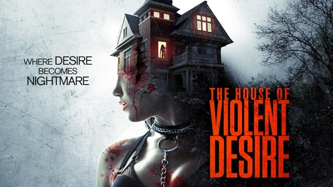 Watch The House Of Violent Desire Prime Video I am a man on. watch the house of violent desire