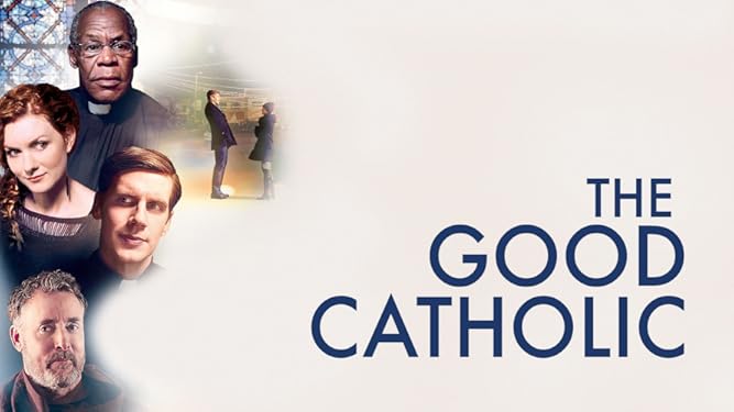 Watch The Good Catholic Prime Video Will her appeal prove to be enough to turn father daniel from his calling? watch the good catholic prime video