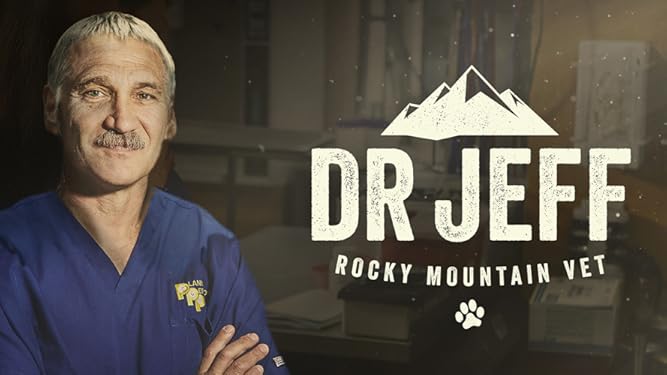 Watch Dr Jeff Rocky Mountain Vet Season 5 Prime Video